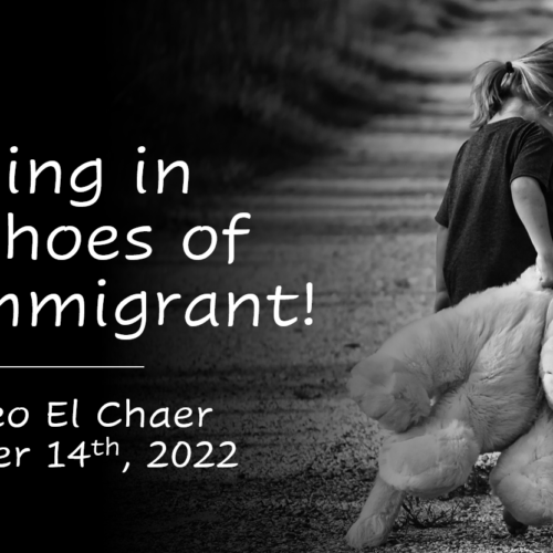 Walking in the shoes of an Immigrant