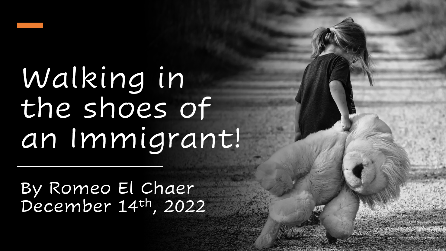 Walking in the shoes of an Immigrant